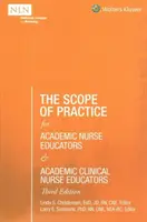 Rozsah praxe pro akademické sestry a akademické klinické sestry, 3. vydání (The Scope of Practice for Academic Nurse Educators and Academic Clinical Nurse Educators, 3rd Edition) - The Scope of Practice for Academic Nurse Educators and Academic Clinical Nurse Educators, 3rd Edition