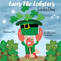 Šťastný den humra Larryho - Larry the Lobster's Lucky Day