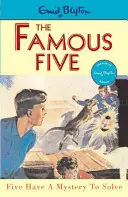 Slavná pětka: Pětka má záhadu k vyřešení - kniha 20 - Famous Five: Five Have A Mystery To Solve - Book 20