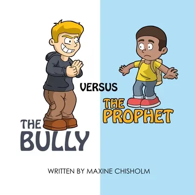 Tyran versus prorok - The Bully Versus The Prophet