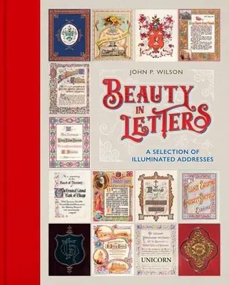 Krása v dopisech: Výběr iluminovaných projevů - Beauty in Letters: A Selection of Illuminated Addresses