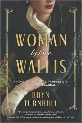 Žena před Wallis: Román o Windsorech, Vanderbiltech a královském skandálu - The Woman Before Wallis: A Novel of Windsors, Vanderbilts, and Royal Scandal