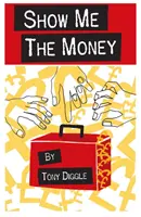 Ukaž mi peníze - Show me the Money