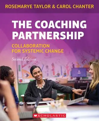 Koučovací partnerství: Spolupráce pro systémovou změnu - The Coaching Partnership: Collaboration for Systemic Change