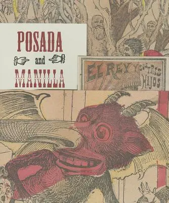 Posada & Manilla: Ilustrace k mexickým pohádkám - Posada & Manilla: Illustrations for Mexican Fairy Tales