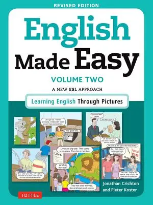 English Made Easy, Volume Two: A New ESL Approach: Učení angličtiny pomocí obrázků, 2. díl - English Made Easy, Volume Two: A New ESL Approach: Learning English Through Pictures