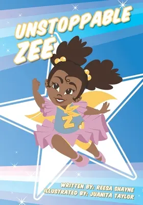 Nezastavitelná Zee - Unstoppable Zee