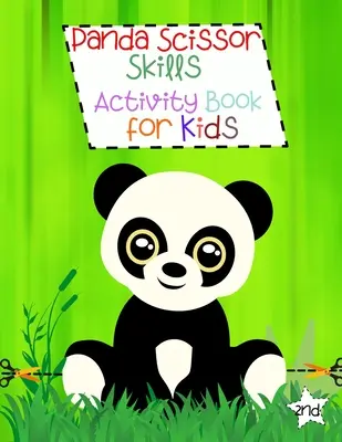 Kniha aktivit pro děti Panda Scissor Skills: Stříhací cvičení pro předškoláky Kluci a holky Panda Omalovánky Nůžkové dovednosti pro děti - Panda Scissor Skills Activity Book for Kids: Cutting Practice for Preschoolers Boys and Girls Panda Coloring Book Scissor Skills for Kids
