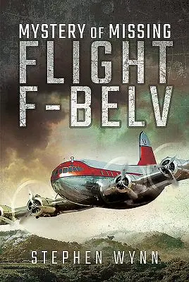 Záhada zmizelého letu F-Belv - Mystery of Missing Flight F-Belv