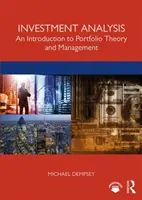Analýza investic: Úvod do teorie a řízení portfolia - Investment Analysis: An Introduction to Portfolio Theory and Management