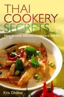 Tajemství thajské kuchyně - Jak uvařit vynikající kari a pad thai - Thai Cookery Secrets - How to cook delicious curries and pad thai