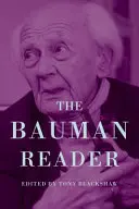 Nová Baumanova čítanka: Nová kniha Baumana: Sociologické myšlení v tekuté moderní době - The New Bauman Reader: Thinking Sociologically in Liquid Modern Times