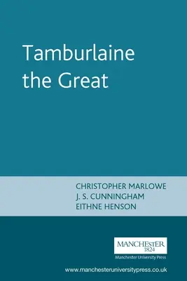 Tamburlaine Veliký: Christopher Marlowe - Tamburlaine the Great: Christopher Marlowe