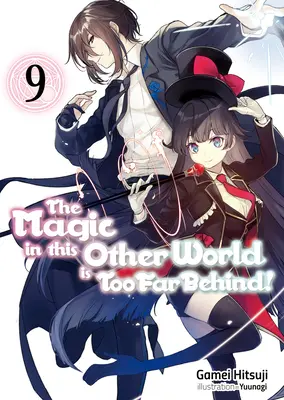 Kouzlo v tomto jiném světě je příliš pozadu! Svazek 9 - The Magic in This Other World Is Too Far Behind! Volume 9