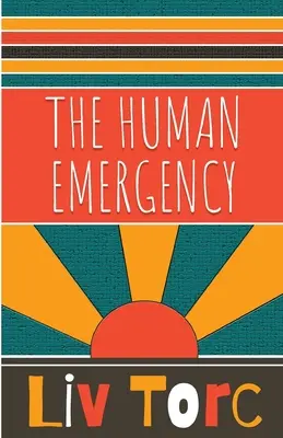 Lidská pohotovost - The Human Emergency