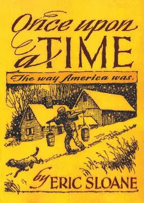 Kdysi dávno: Jaká byla Amerika - Once Upon a Time: The Way America Was