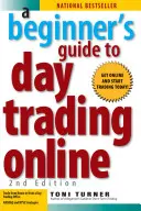 Průvodce začátečníka denním obchodováním online 2. vydání - A Beginner's Guide to Day Trading Online 2nd Edition