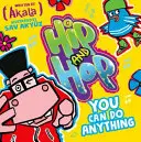 Dokážeš všechno (Hip and Hop) - You Can do Anything (Hip and Hop)