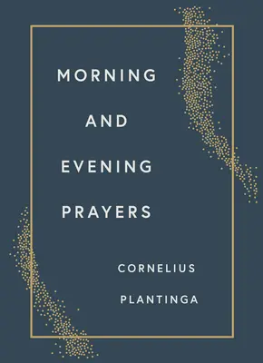 Ranní a večerní modlitby - Morning and Evening Prayers