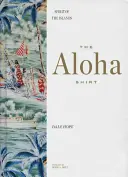 Košile Aloha: Aloha Shiha: Duch ostrovů - The Aloha Shirt: Spirit of the Islands