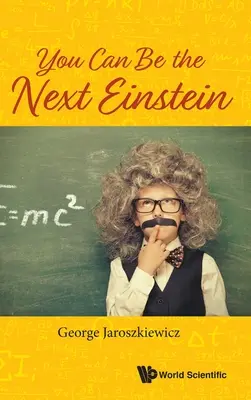 Můžeš být dalším Einsteinem - You Can Be the Next Einstein