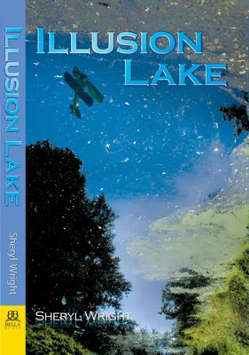 Jezero iluzí - Illusion Lake