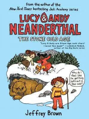 Lucy & Andy Neanderthal: The Stone Cold Age (Lucy a Andy neandrtálci: Doba kamenná) - Lucy & Andy Neanderthal: The Stone Cold Age