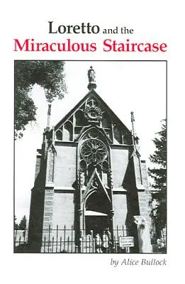 Loreta a zázračné schody - Loretto and the Miraculous Staircase