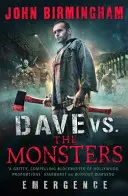 Dave vs. Příšery - Vynoření (David Hooper 1) - Dave vs. The Monsters - Emergence (David Hooper 1)
