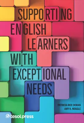 Podpora studentů angličtiny s výjimečnými potřebami - Supporting English Learners with Exceptional Needs