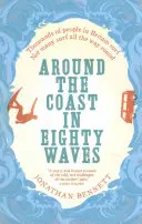 Kolem pobřeží v osmdesáti vlnách - Around the Coast in Eighty Waves