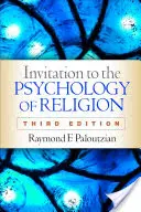 Pozvání do psychologie náboženství, třetí vydání - Invitation to the Psychology of Religion, Third Edition