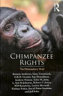 Práva šimpanzů - Stručný přehled filozofů (Andrews Kristin (York University Canada)) - Chimpanzee Rights - The Philosophers' Brief (Andrews Kristin (York University Canada))