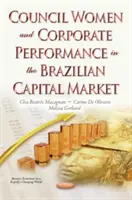 Rada Ženy a výkonnost podniků na brazilském kapitálovém trhu - Council Women & Corporate Performance in the Brazilian Capital Market