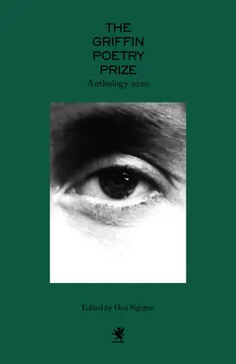Antologie Griffinovy ceny za poezii 2020: Výběr z užšího výběru - The 2020 Griffin Poetry Prize Anthology: A Selection of the Shortlist