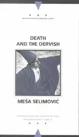 Smrt a derviš - Death and the Dervish