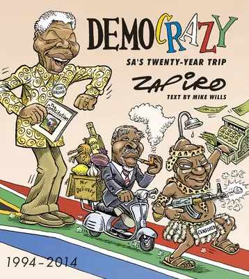 Demokracie: Sa's Twenty-Year Trip - Democrazy: Sa's Twenty-Year Trip