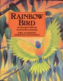 Duhový pták - Rainbow Bird