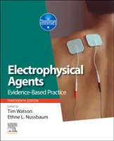 Elektrofyzikální agenti: Evidence-Based Practice (Praxe založená na důkazech) - Electrophysical Agents: Evidence-Based Practice