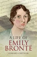 Život Emily Brontové - A Life of Emily Bront