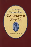 Tvorba Tocquevillovy demokracie v Americe