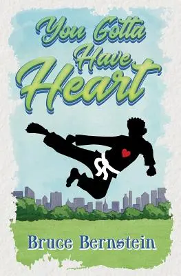 Musíš mít srdce - You Gotta Have Heart