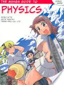 Manga průvodce fyzikou - The Manga Guide to Physics