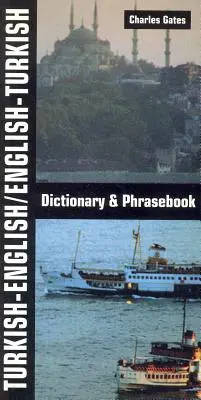 Turecko-anglický/anglicko-turecký slovník a fráze - Turkish-English/English-Turkish Dictionary and Phrasebook