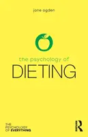 Psychologie diety - The Psychology of Dieting