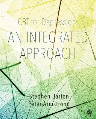 CBT pro depresi: Integrovaný přístup - CBT for Depression: An Integrated Approach