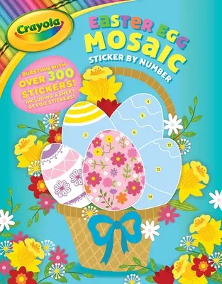Crayola Mozaika velikonočních vajíček Samolepky podle čísel - Crayola Easter Egg Mosaic Sticker by Number