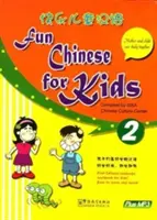 Zábavná čínština pro děti 2 - Fun Chinese for Kids 2