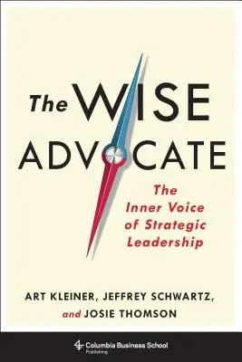 Moudrý advokát: Vnitřní hlas strategického vedení - The Wise Advocate: The Inner Voice of Strategic Leadership