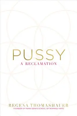 Kočička: Rekultivace - Pussy: A Reclamation